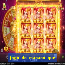 jogo do macaco que ganha dinheiro